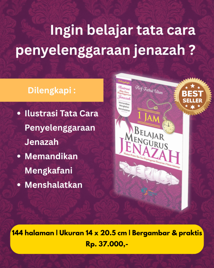 Ingin belajar tata cara penyelenggaraan jenazah